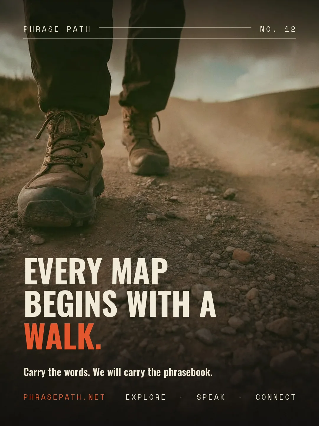 Every map begins with a walk.